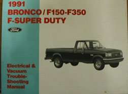 1991 Ford F-150 Truck Electrical & Vacuum Troubleshooting Wiring Manual