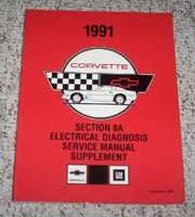 1991 Chevrolet Corvette Section 8A Electrical Diagnosis Shop Service Repair Manual Supplement