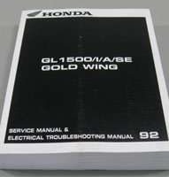 1992 Honda GL1500I, GL1500A & GL1500SE Gold Wing Motorcycle Service & Electrical Troubleshooting Manual