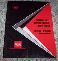 1993 GMC Medium Duty Truck Electric/Hydraulic Parking Brake Service Manual Supplement
