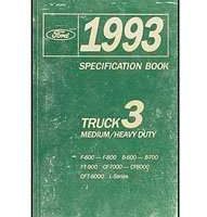 1993 Ford Medium & Heavy Duty Trucks Specificiations Manual