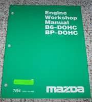 1994 Mazda MX-5 Miata B6-DOHC & BP-DOHC Engines Workshop Manual
