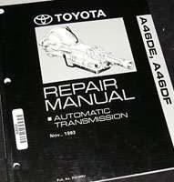 1994 Toyota Previa A46DE & A46DF Automatic Transmission Repair Manual