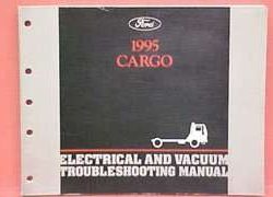 1995 Ford Cargo Truck Electrical & Vacuum Troubleshooting Wiring Manual