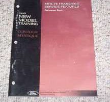 1995 Ford Contour MTX-75 Transaxle Service Features New Model Training Reference Manual