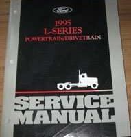 1995 Ford L-Series Trucks Powertrain & Drivetrain Service Manual