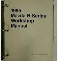 1995 Mazda B-Series Truck Workshop Service Manual Binder