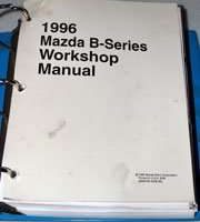 1996 Mazda B-Series Truck Workshop Service Manual Binder