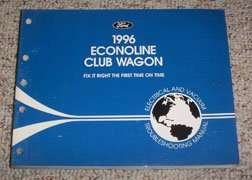 1996 Ford Econoline E-150, E-250 & E-350 & Club Wagon Electrical Wiring Diagrams Troubleshooting Manual