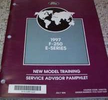 1997 Ford F-250 & E-Series E-150, E-250 & E-350 New Model Training Service Advisor Pamphlet