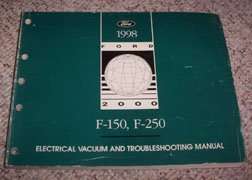 1998 Ford F-150 & F-250 F-Series Truck Electrical Wiring Diagrams Troubleshooting Manual