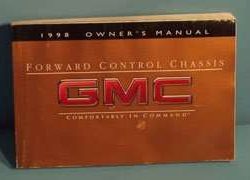 1998 GMC Forward Control Chassis Owner's Manual