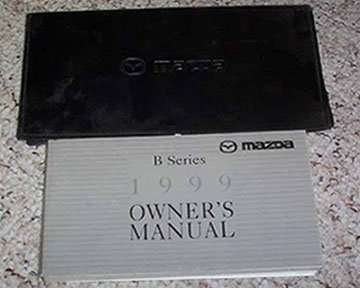 1999 Mazda B Series Pickup Owner's Manual Set