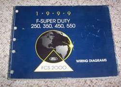 1999 Ford F-Super Duty F-250, F-350, F-450 & F-550 Truck Wiring Diagrams Manual