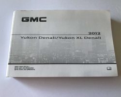 2012 GMC Yukon Denali Owner's Manual