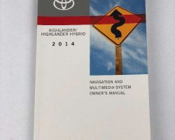 2014 Toyota Highlander & Highlander Hybrid Navigation System Owner's Manual