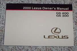 2000 Lexus GS400 & GS300 Owner's Manual