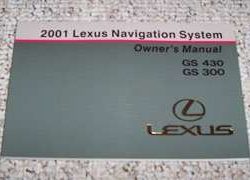 2001 Lexus GS300 & GS430 Navigation System Owner's Manual