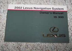 2002 Lexus IS300 Navigation System Owner's Manual