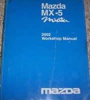 2002 Mazda MX-5 Miata WorkShop Shop Service Repair Manual