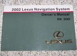 2002 Lexus RX300 Navigation System Owner's Manual