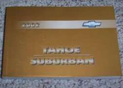 2002 Chevrolet Tahoe, Suburban Owner Operator User Guide Manual