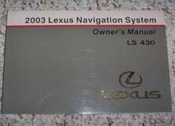 2003 Lexus LS430 Navigation System Owner's Manual