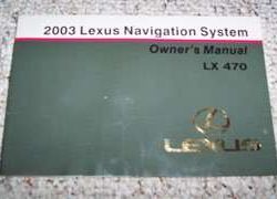 2003 Lexus LX470 Navigation System Owner's Manual