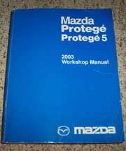 2003 Mazda Protégé & Protégé 5 Service Manual