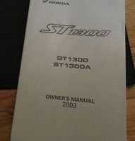 2003 Honda ST1300 & ST1300A Motorcycle Owner's Manual