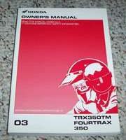 2003 Honda TRX350TM Fourtrax 350 Owner's Manual