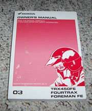 2003 Honda TRX450FE Fourtrax Foreman FE Owner's Manual