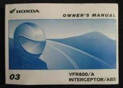 2003 Honda VFR800 & VFR800A Interceptor Motorcycle Owner's Manual