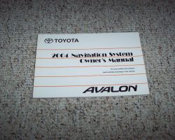 2004 Toyota Avalon Navigation System Owner's Manual