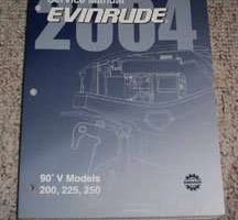 2004 Evinrude 200, 225 & 250 HP 90 V Models Shop Service Repair Manual