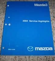 2004 Mazda3 Service Highlights Manual