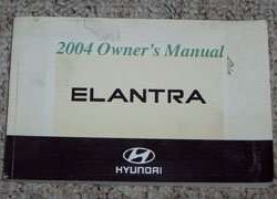 2004 Hyundai Elantra Owner's Manual