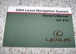 2004 Lexus GX470 Navigation System Owner's Manual
