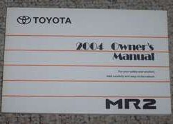 2004 Toyota MR2 Owner's Manual