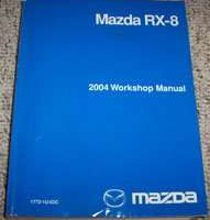 2004 Mazda RX-8 Workshop Service Manual