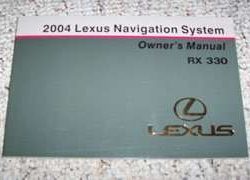 2004 Lexus RX330 Navigation System Owner's Manual