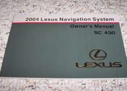 2004 Lexus SC430 Navigation System Owner's Manual