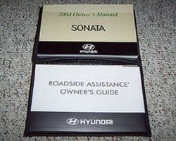 2004 Hyundai Sonata Owner's Manual Set
