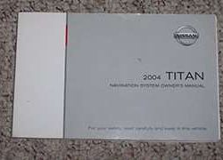 2004 Nissan Titan Navigation System Owner's Manual