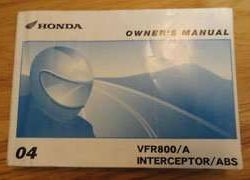 2004 Honda VFR800 & VFR800A Interceptor Motorcycle Owner's Manual