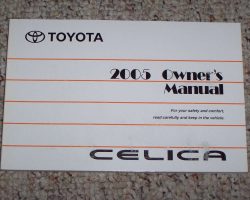 2005 Toyota Celica Owner's Manual