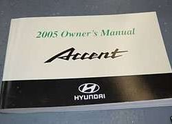 2005 Hyundai Accent Owner's Manual