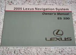 2005 Lexus ES330 Navigation System Owner's Manual