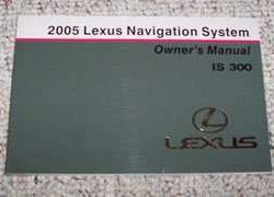 2005 Lexus IS300 Navigation System Owner's Manual