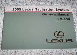 2005 Lexus LS430 Navigation System Owner's Manual